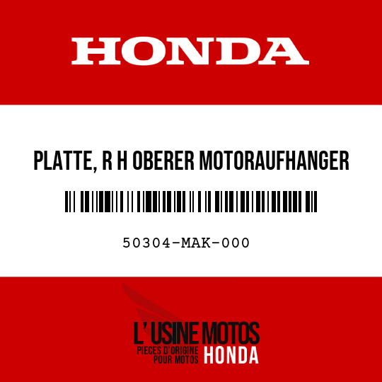 image de 50304-MAK-000 PLATTE, R H OBERER MOTORAUFHANGER