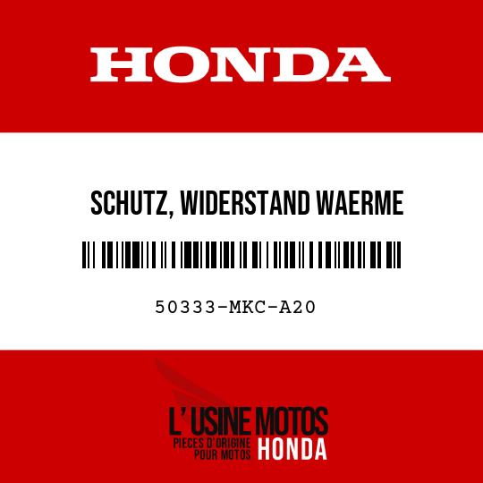 image de 50333-MKC-A20 SCHUTZ, WIDERSTAND WAERME