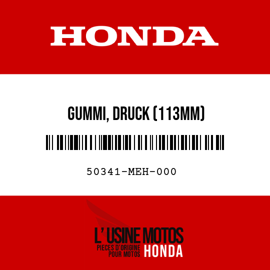 image de 50341-MEH-000 GUMMI, DRUCK (113MM)