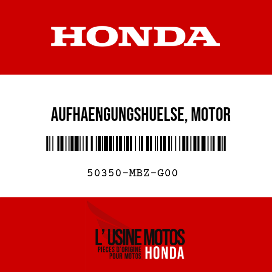 image de 50350-MBZ-G00 AUFHAENGUNGSHUELSE, MOTOR