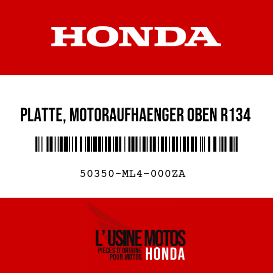 image de 50350-ML4-000ZA PLATTE, MOTORAUFHAENGER OBEN R134  (R134 KAMPFROT)