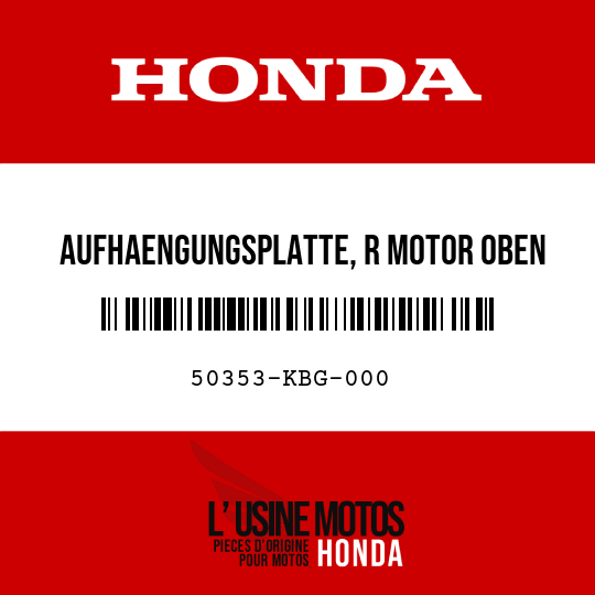 image de 50353-KBG-000 AUFHAENGUNGSPLATTE, R MOTOR OBEN