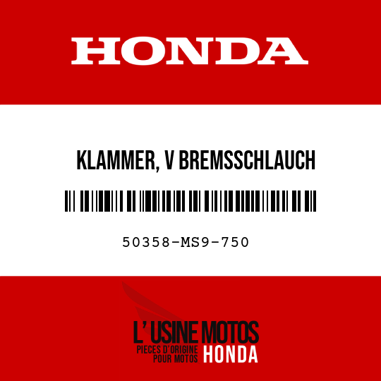 image de 50358-MS9-750 KLAMMER, V BREMSSCHLAUCH