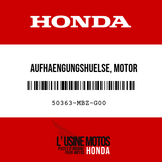 image de 50363-MBZ-G00 AUFHAENGUNGSHUELSE, MOTOR