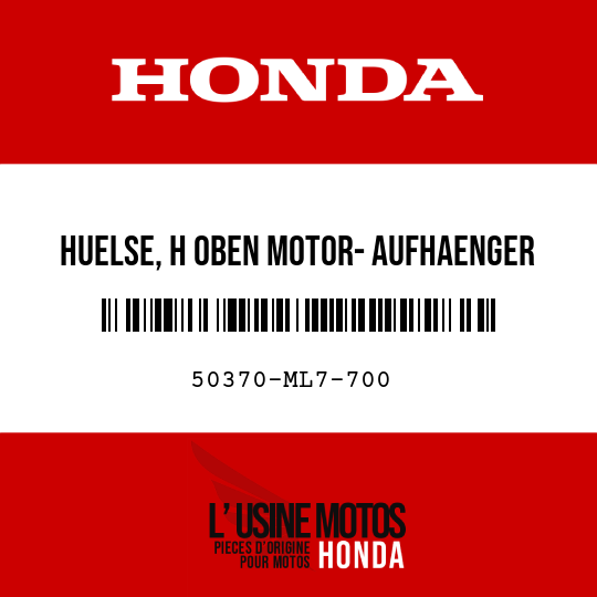 image de 50370-ML7-700 HUELSE, H OBEN MOTOR- AUFHAENGER