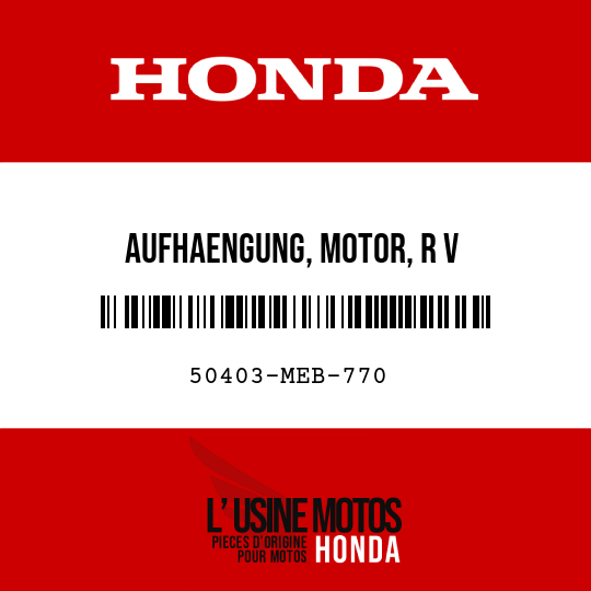 image de 50403-MEB-770 AUFHAENGUNG, MOTOR, R V