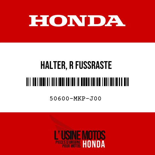 image de 50600-MKP-J00 HALTER, R FUSSRASTE