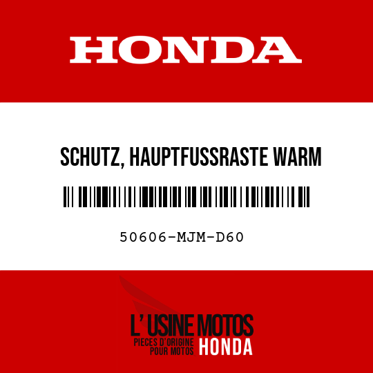 image de 50606-MJM-D60 SCHUTZ, HAUPTFUSSRASTE WARM