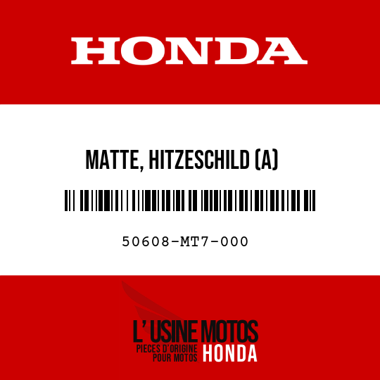 image de 50608-MT7-000 MATTE, HITZESCHILD (A)