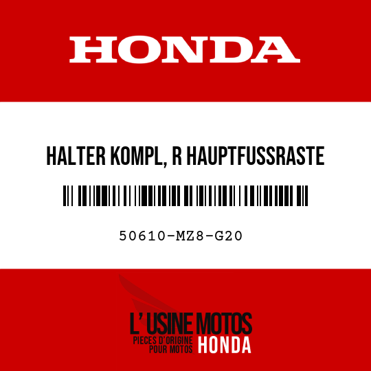 image de 50610-MZ8-G20 HALTER KOMPL, R HAUPTFUSSRASTE