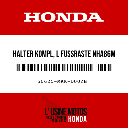 image de 50625-MKK-D00ZB HALTER KOMPL, L FUSSRASTE NHA86M