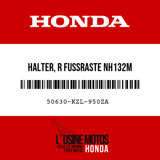 image de 50630-KZL-950ZA HALTER, R FUSSRASTE NH132M