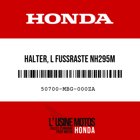 image de 50700-MBG-000ZA HALTER, L FUSSRASTE NH295M 