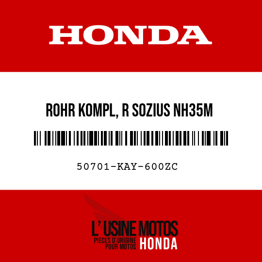 image de 50701-KAY-600ZC ROHR KOMPL, R SOZIUS NH35M 