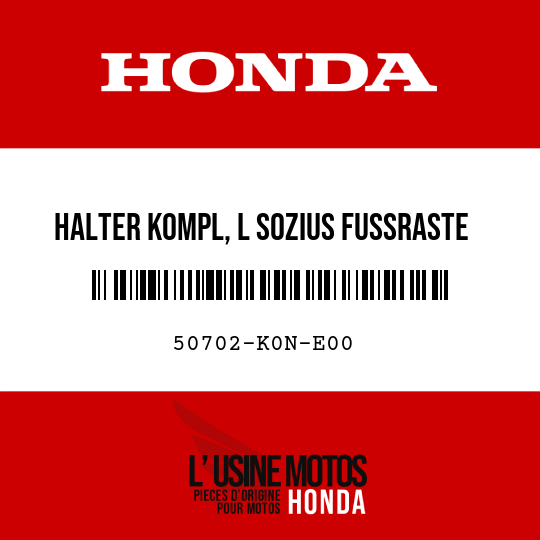image de 50702-K0N-E00 HALTER KOMPL, L SOZIUS FUSSRASTE