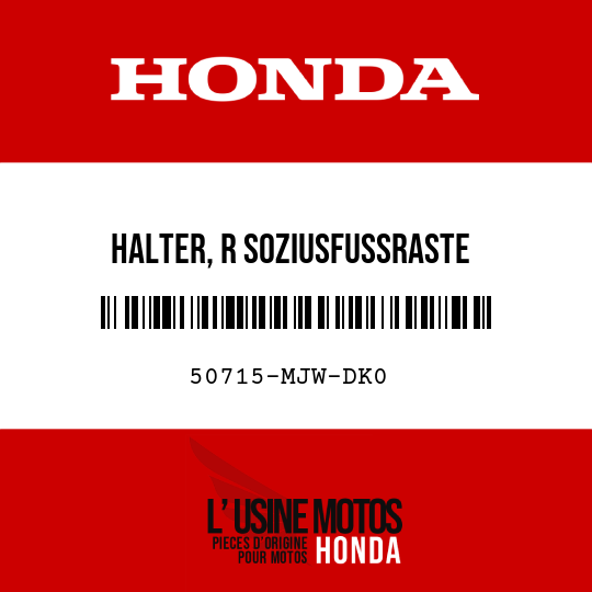 image de 50715-MJW-DK0 HALTER, R SOZIUSFUSSRASTE