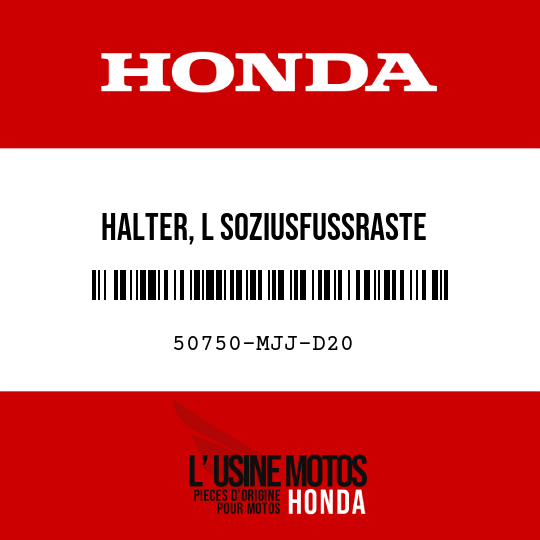 image de 50750-MJJ-D20 HALTER, L SOZIUSFUSSRASTE