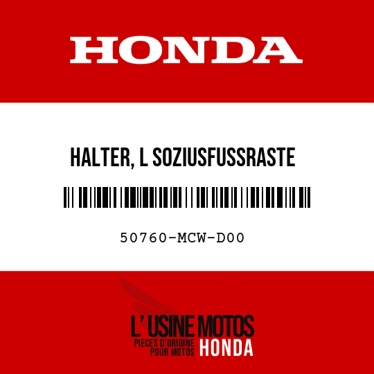 image de 50760-MCW-D00 HALTER, L SOZIUSFUSSRASTE