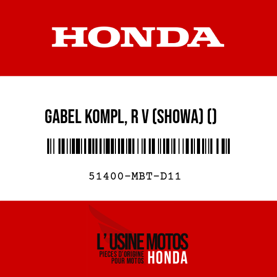image de 51400-MBT-D11 GABEL KOMPL, R V (SHOWA) ()