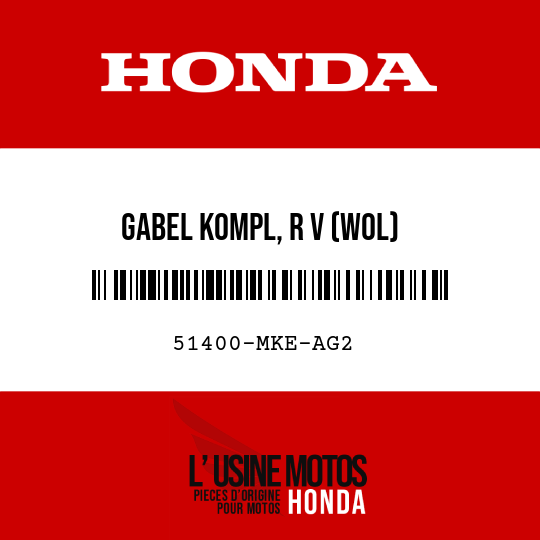 image de 51400-MKE-AG2 GABEL KOMPL, R V (WOL)