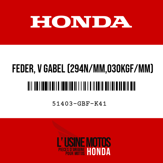 image de 51403-GBF-K41 FEDER, V GABEL (294N/MM,030KGF/MM)