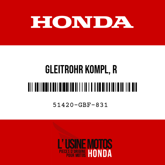 image de 51420-GBF-831 GLEITROHR KOMPL, R