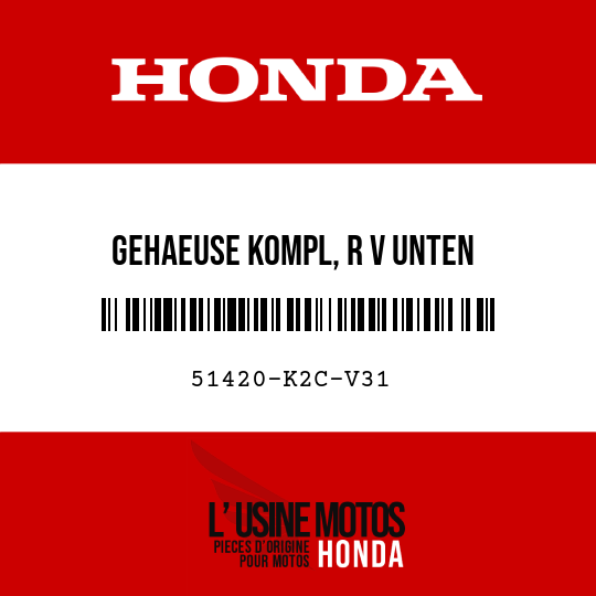 image de 51420-K2C-V31 GEHAEUSE KOMPL, R V UNTEN