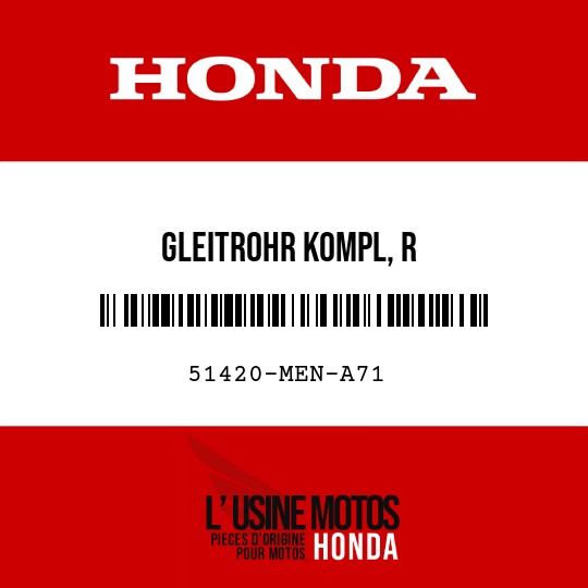 image de 51420-MEN-A71 GLEITROHR KOMPL, R