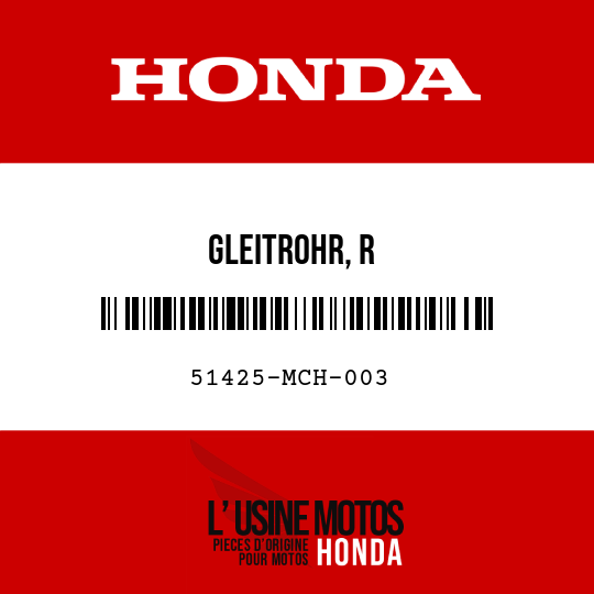 image de 51425-MCH-003 GLEITROHR, R