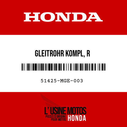 image de 51425-MGE-003 GLEITROHR KOMPL, R
