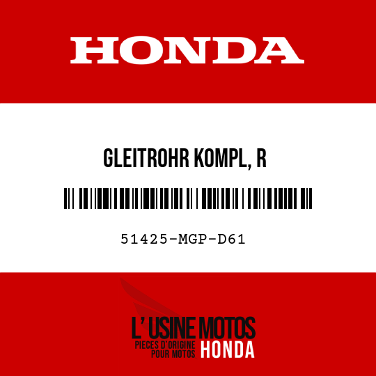 image de 51425-MGP-D61 GLEITROHR KOMPL, R