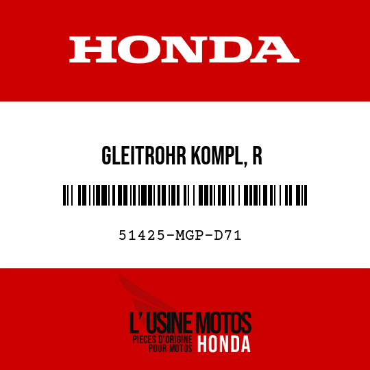 image de 51425-MGP-D71 GLEITROHR KOMPL, R