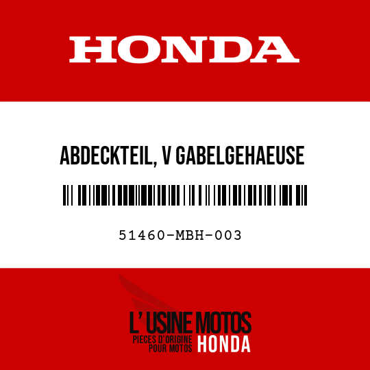 image de 51460-MBH-003 ABDECKTEIL, V GABELGEHAEUSE