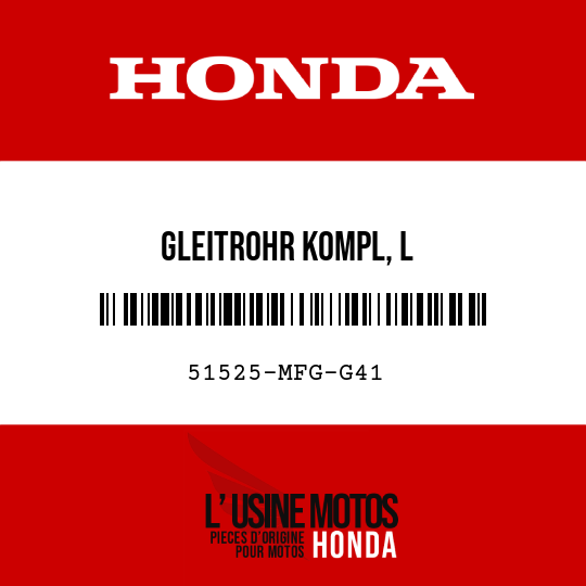 image de 51525-MFG-G41 GLEITROHR KOMPL, L