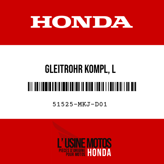 image de 51525-MKJ-D01 GLEITROHR KOMPL, L