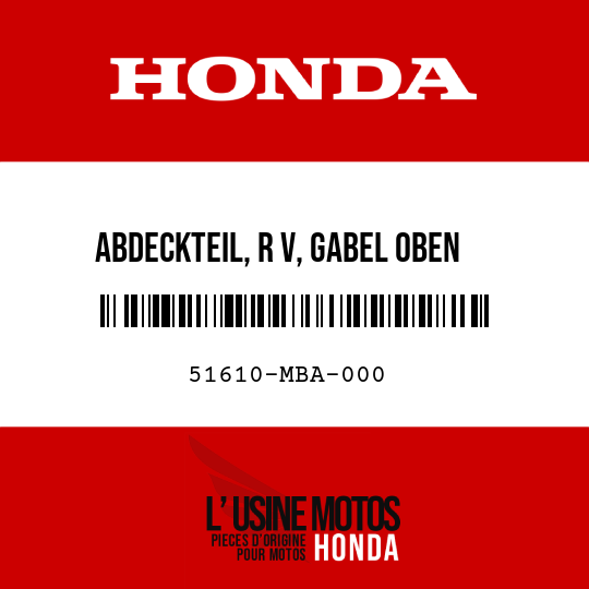 image de 51610-MBA-000 ABDECKTEIL, R V, GABEL OBEN