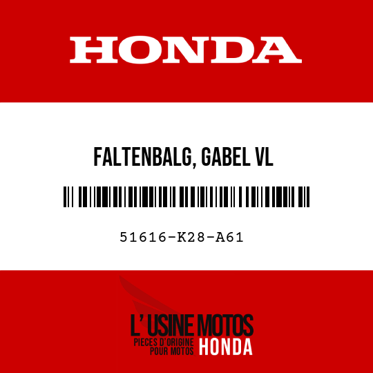 image de 51616-K28-A61 FALTENBALG, GABEL VL