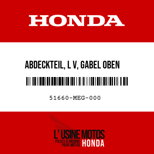 image de 51660-MEG-000 ABDECKTEIL, L V, GABEL OBEN