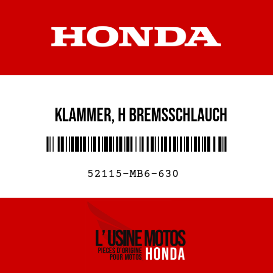 image de 52115-MB6-630 KLAMMER, H BREMSSCHLAUCH