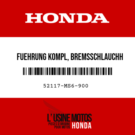 image de 52117-MS6-900 FUEHRUNG KOMPL, BREMSSCHLAUCHH