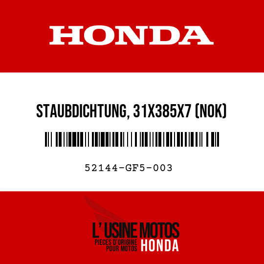 image de 52144-GF5-003 STAUBDICHTUNG, 31X385X7 (NOK)