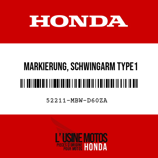 image de 52211-MBW-D60ZA MARKIERUNG, SCHWINGARM TYPE1