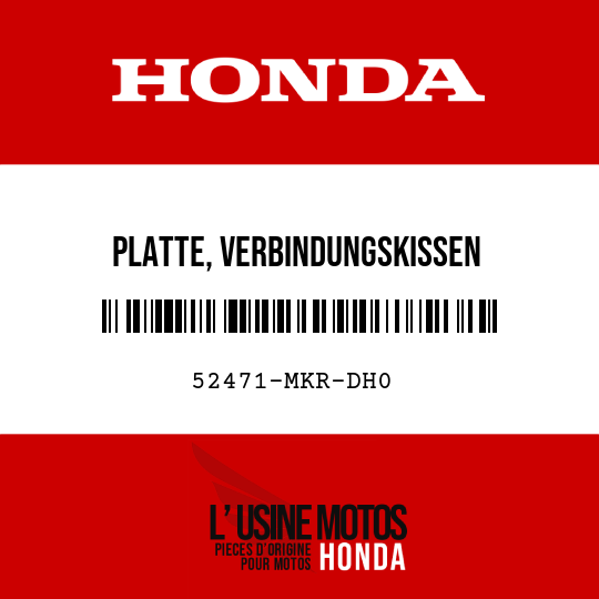 image de 52471-MKR-DH0 PLATTE, VERBINDUNGSKISSEN