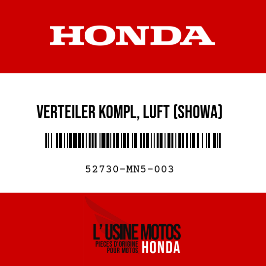 image de 52730-MN5-003 VERTEILER KOMPL, LUFT (SHOWA)