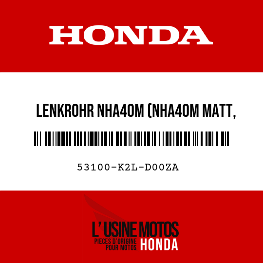image de 53100-K2L-D00ZA LENKROHR NHA40M (NHA40M MATT, KRYPTON SILBER METALLISCH)