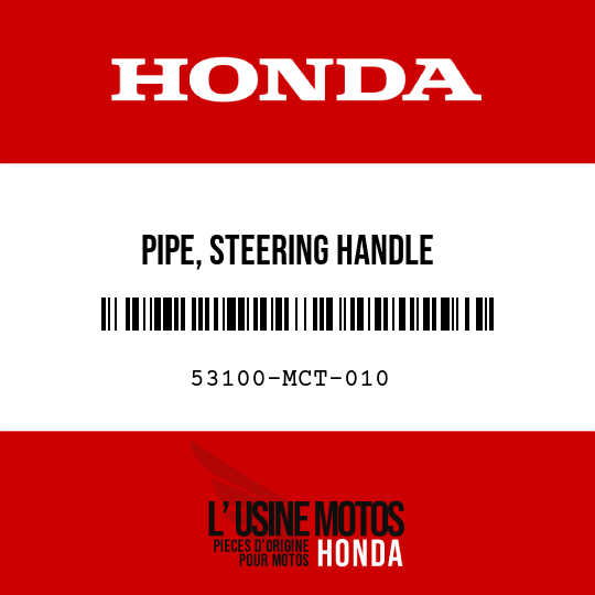 image de 53100-MCT-010 PIPE, STEERING HANDLE