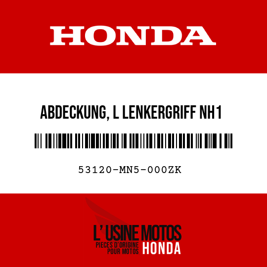 image de 53120-MN5-000ZK ABDECKUNG, L LENKERGRIFF NH1 