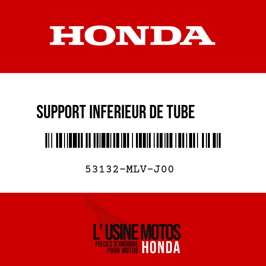 image de 53132-MLV-J00 SUPPORT INFERIEUR DE TUBE     GUIDON