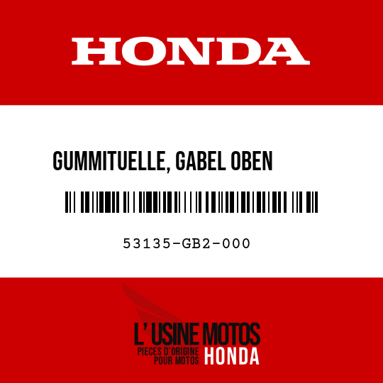 image de 53135-GB2-000 GUMMITUELLE, GABEL OBEN       BRUECKE