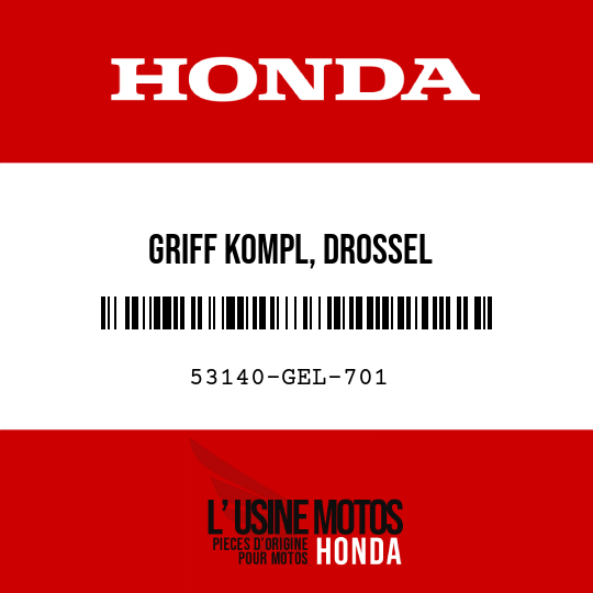 image de 53140-GEL-701 GRIFF KOMPL, DROSSEL